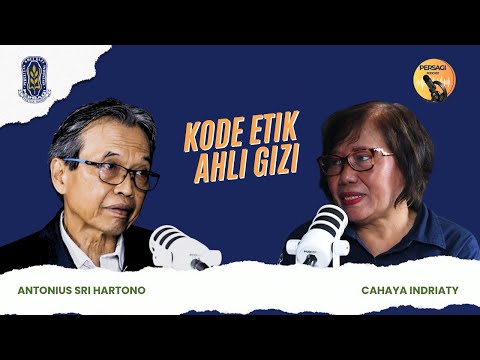 Kode Etik Ahli Gizi | PERSAGI Kabupaten Dompu PODCAST Eps. 14